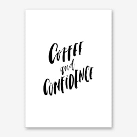 Coffee Confidence Art Print