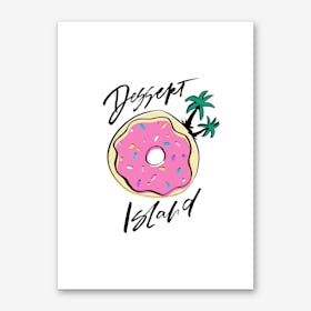 Dessert Island Art Print