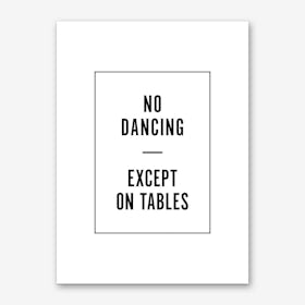 No Dancing Art Print