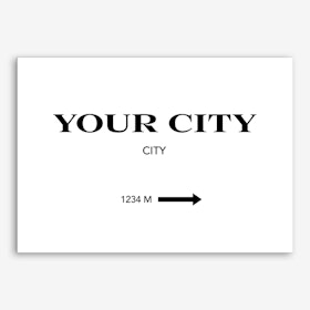 Your City Sign Personalised Art Print