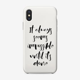 Impossible Phone Case