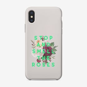 Smell Roses Phone Case