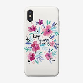 Keep Going Phone Case Phone Case