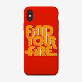 Find Your Fire 2 Phone Case
