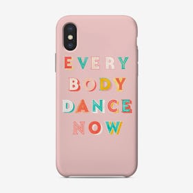 Everybody Dance Now Phone Case