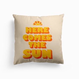Here Comes The Sun Cushion