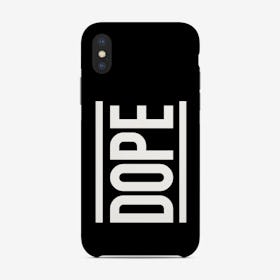 Dope Phone Case