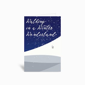 Walking In A Winter Wonderland Greetings Card