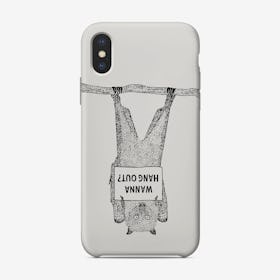 Wanna Hang Out Phone Case