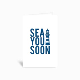 Sea You Soon Greetings Card