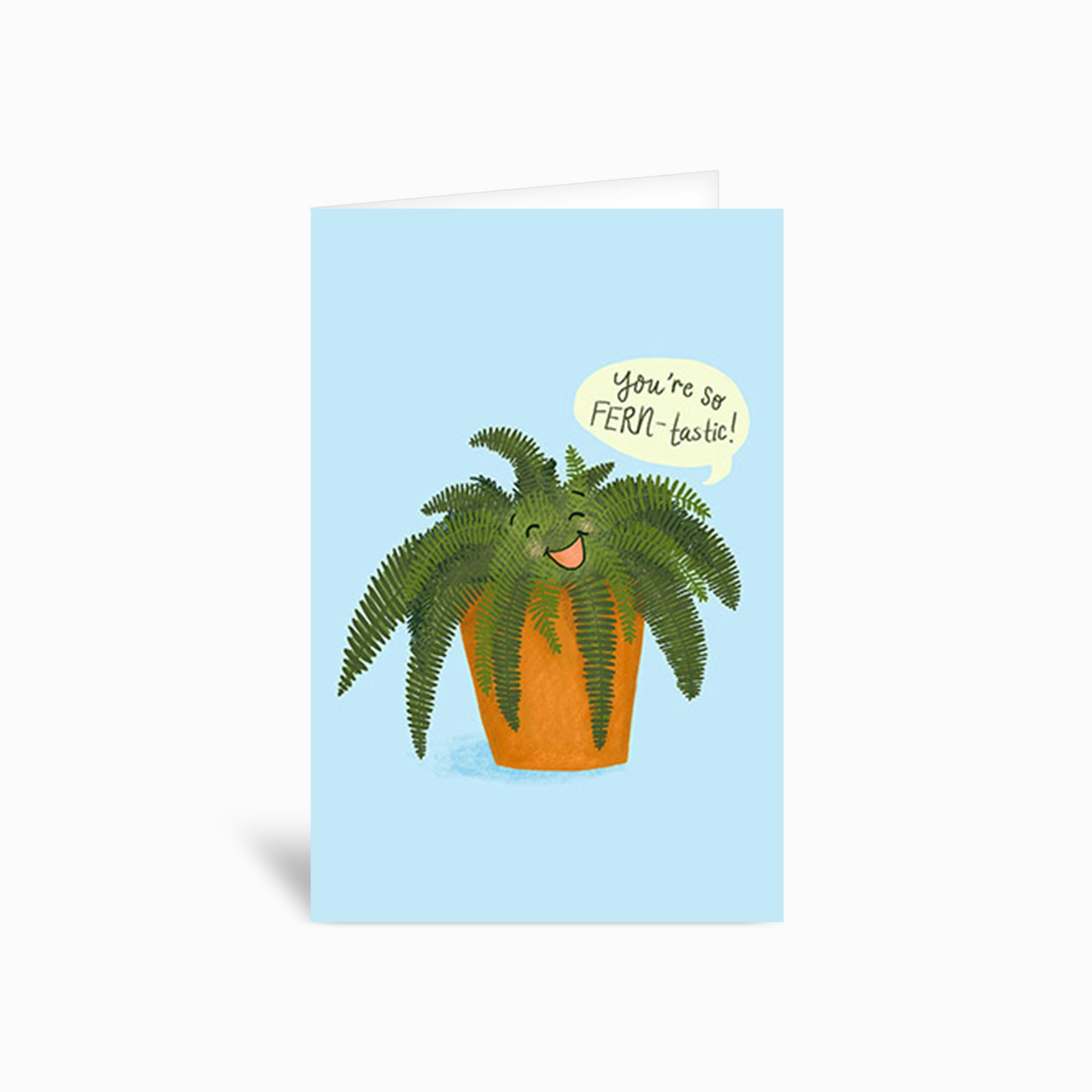 Youre Ferntastic Plant Pun Greetings Card By Jennifer Hines Fy