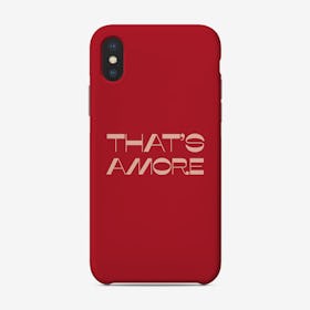 That Is Amore In Red Phone Case