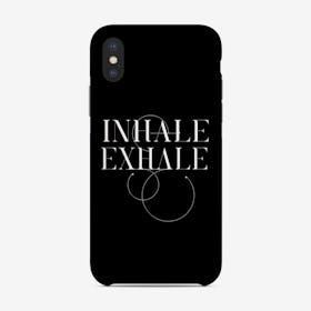 Inhale Exhale Black Phone Case