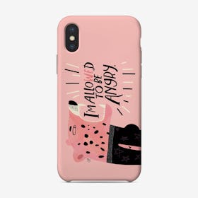 Im Allowed To Be Angry Phone Case