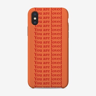 You Are Loved Orange Phone Case