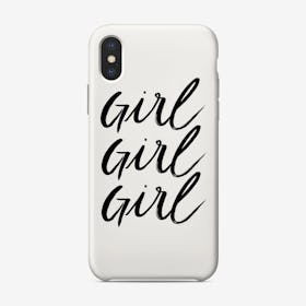 Girl Girl Girl Phone Case