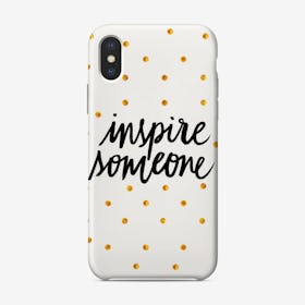 Inspire Someone Phone Case