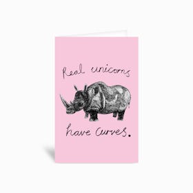 Real Unicorns Greetings Card