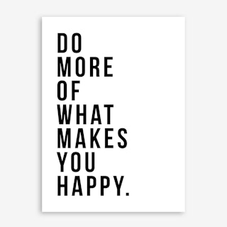 Do More Be Happy Art Print
