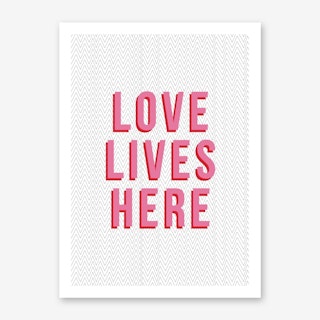 Love Lives Here Art Print