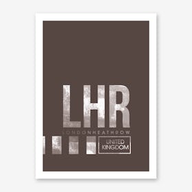 LHR Airport Code Art Print