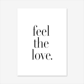 Feel The Love Art Print