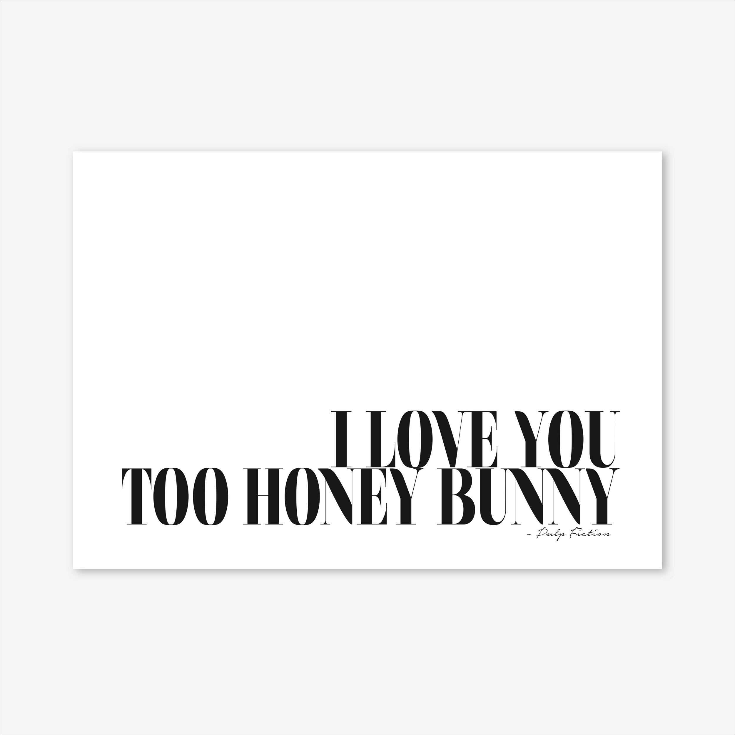 I Love You Too Honey Bunny Art Print Free Shipping Fy