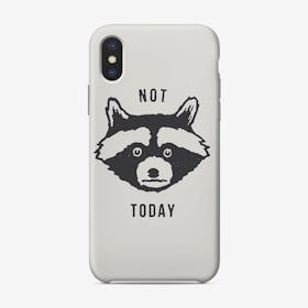 Not Today Raccoon iPhone Case