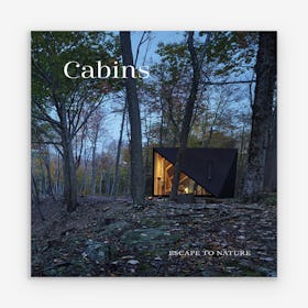 Cabins - Design / Photography Book