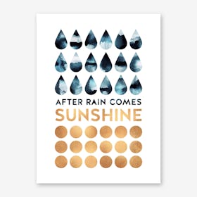 After Rain Comes Sunshine Art Print