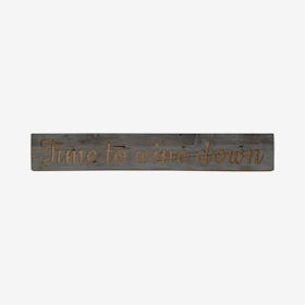 Wine Down Message Plaque - Grey Wash