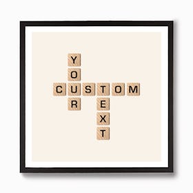 Custom Scrabble Game Square Art Print