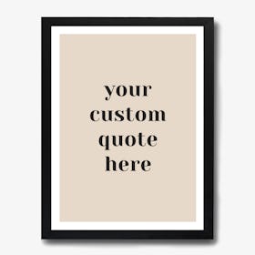 Custom Retro Quote Art Print