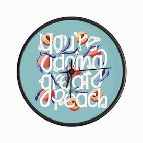 You Re Doing Great Peach Hand Lettering With Peaches On Blue Clock