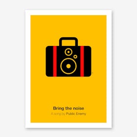 Bring The Noise Print