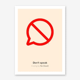 Don't Speak Print