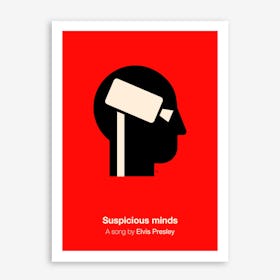 Suspicious Minds Print