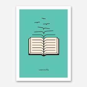 Learn to Fly Art Print