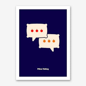 Pillow Talking Art Print