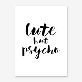 Psycho Art Print