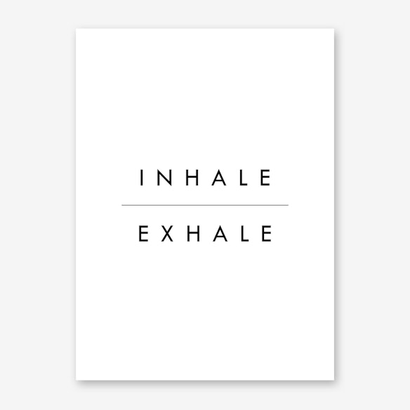 Inhale Exhale Print | Free Shipping | Fy