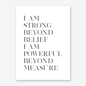 Strong and Powerful Art Print