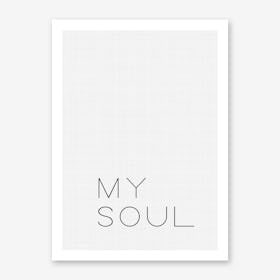 Be Still My Soul 2 Art Print