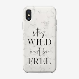 Stay Wild I iPhone Case