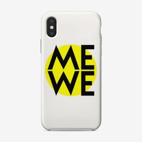 Me And We iPhone Case