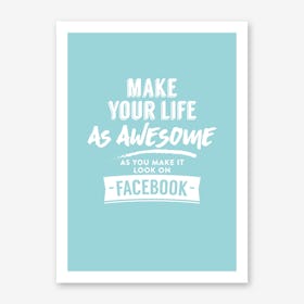 Facebook Awesome Art Print