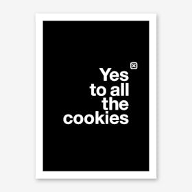 Yes to Cookies Art Print