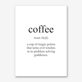 Coffee Meaning Print Art Print