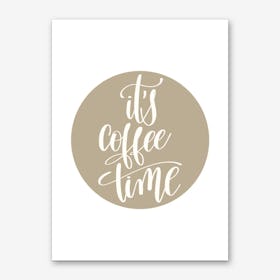 It's Coffee Time Art Print