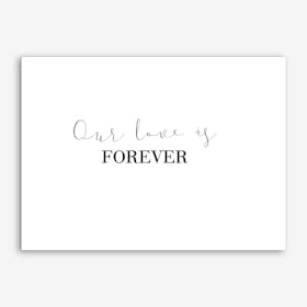 Our Love Is Forever Art Print